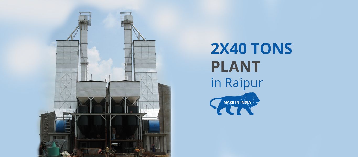 20*40 Tons Plant in Raipur
